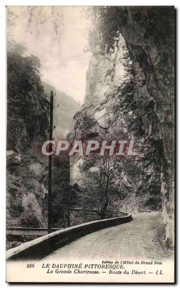 Das pittoreske Dauphiné — La Grande Chartreuse — Route du Désert — Édition de l'Hôtel du Grand Som — n° 886 - Vorderseite