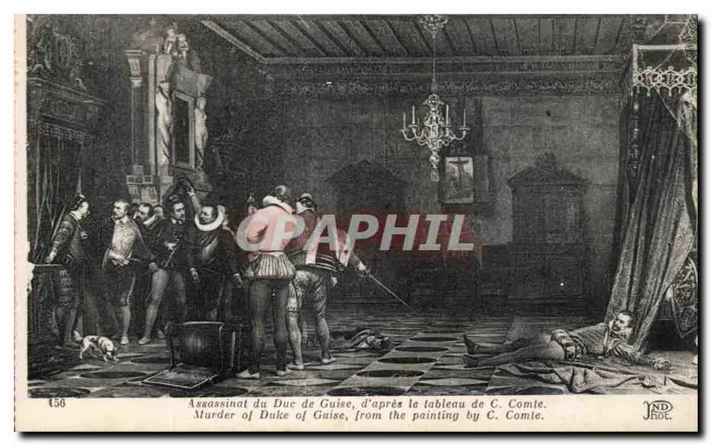Assassinato do Duque de Guise — segundo o quadro de C. Comte — ND HOT. - Frente