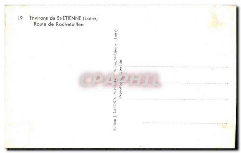 Aproximadamente Saint-Étienne (Loire) — Rota de Rochetaillée — Edição J. Lafond, St-Étienne - Verso