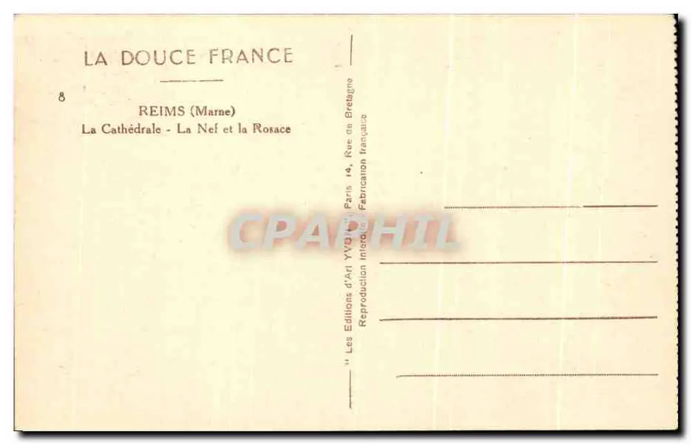 Reims (Marne) — Die Kathedrale: Die Kirchenschiff und die Rose — Éditions d'Art Yvonne - Rückseite