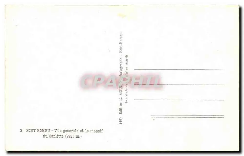Font-Romeu — allgemeine Ansicht und der Carlitta-Massiv (2331 m.) — Edition R. GOUDE - Rückseite