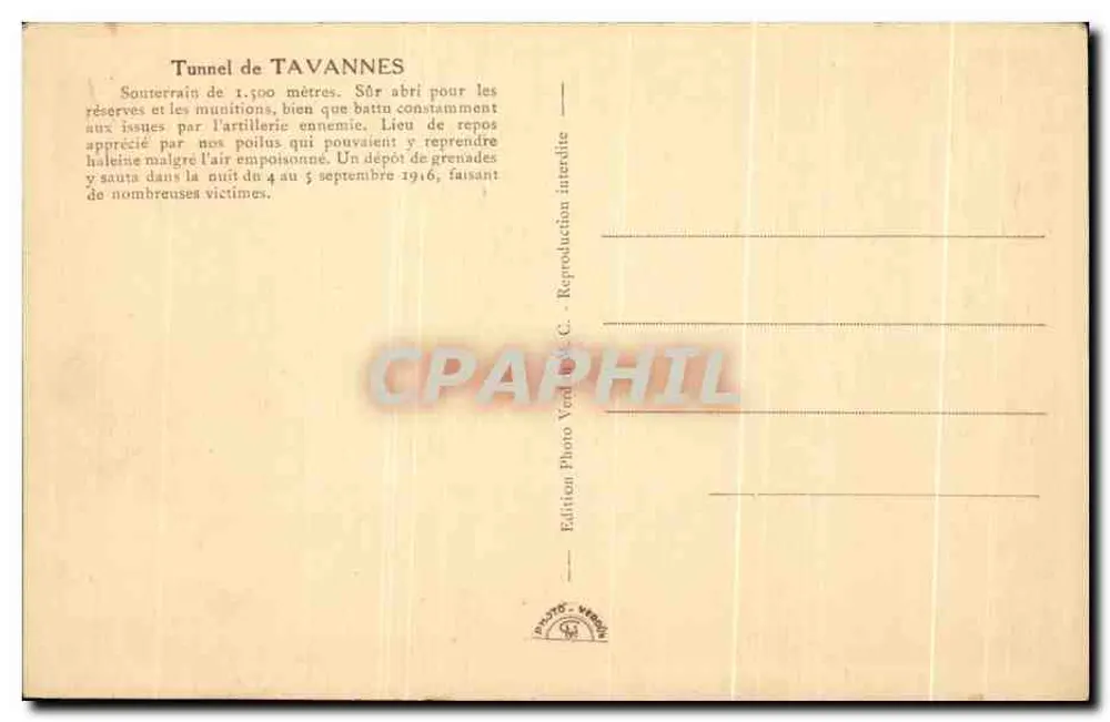 Tunnel de TAVANNES — Unterirdischer Gang von 1.500 Metern — Edition Photo Verdun C. - Rückseite