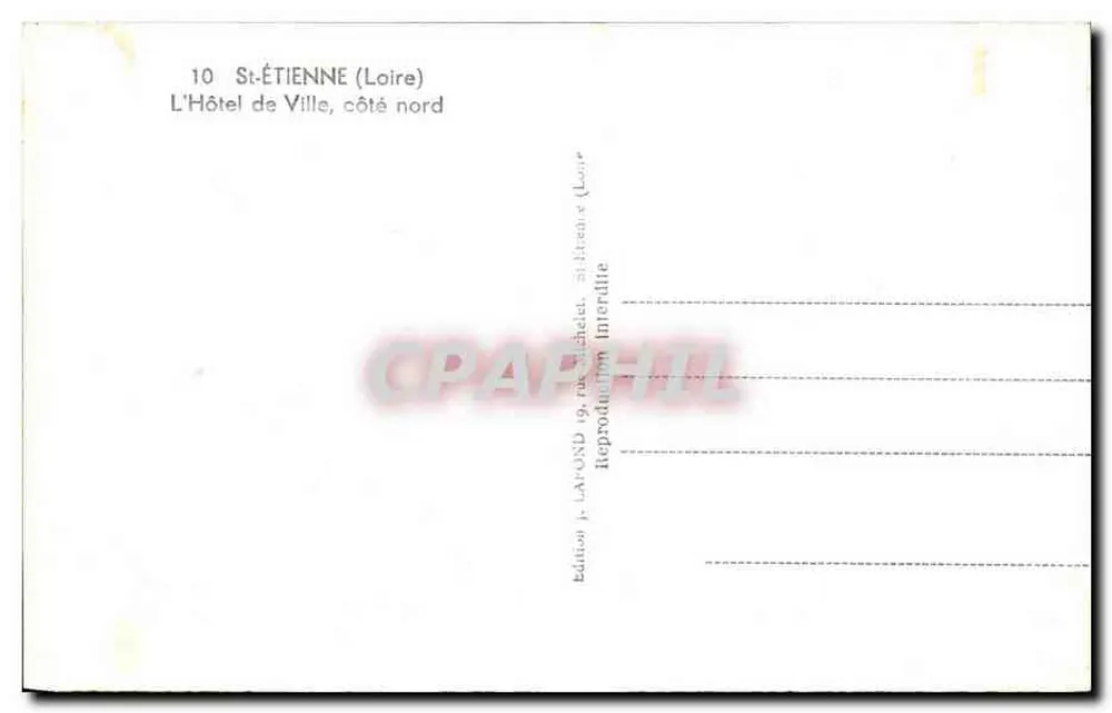 St-Étienne (Loire) — Ansicht des Rathauses, Nordseite — Edition J. LAROND - Rückseite