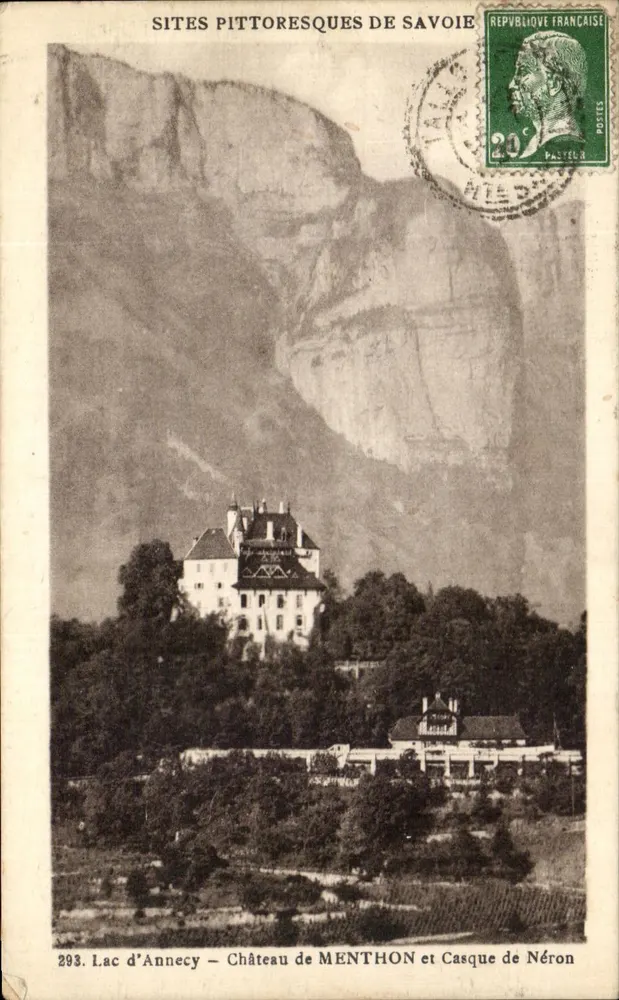 Lac d'Annecy — Château de MENTHON et Casque de Néron — Sites pittoresques de Savoie, éditeur PARLOT, n° 293 - Vorderseite