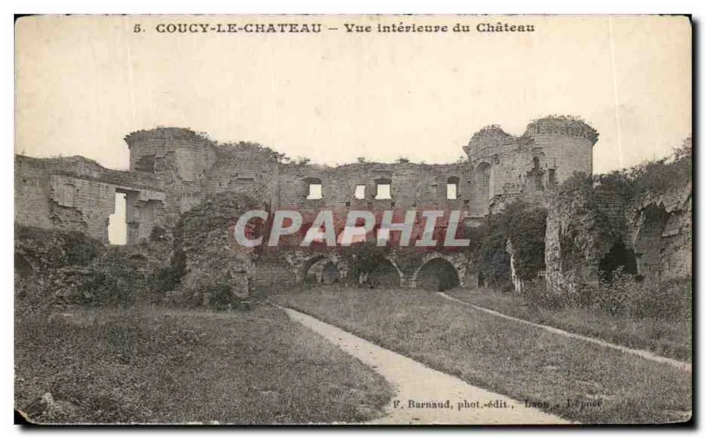 Coucy-le-Château — Vista interior del Castillo — F. Barnaud, fot.-edit., Laon, Tépouse - Anverso