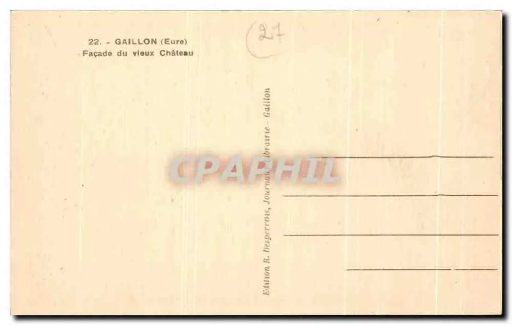 Gaillon (Eure) — Fassade des alten Schlosses — Edition R. Desperrons - Rückseite