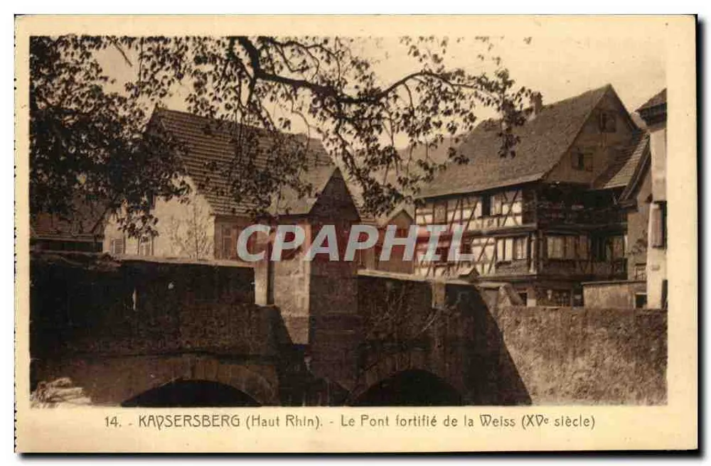 KAPSAERSBERG (Haut Rhin) — Ansicht des befestigten Brücke der Weiss (15. Jahrhundert) — Verlag Jean Euster, Kaysersberg (Haut-Rhin) - Vorderseite