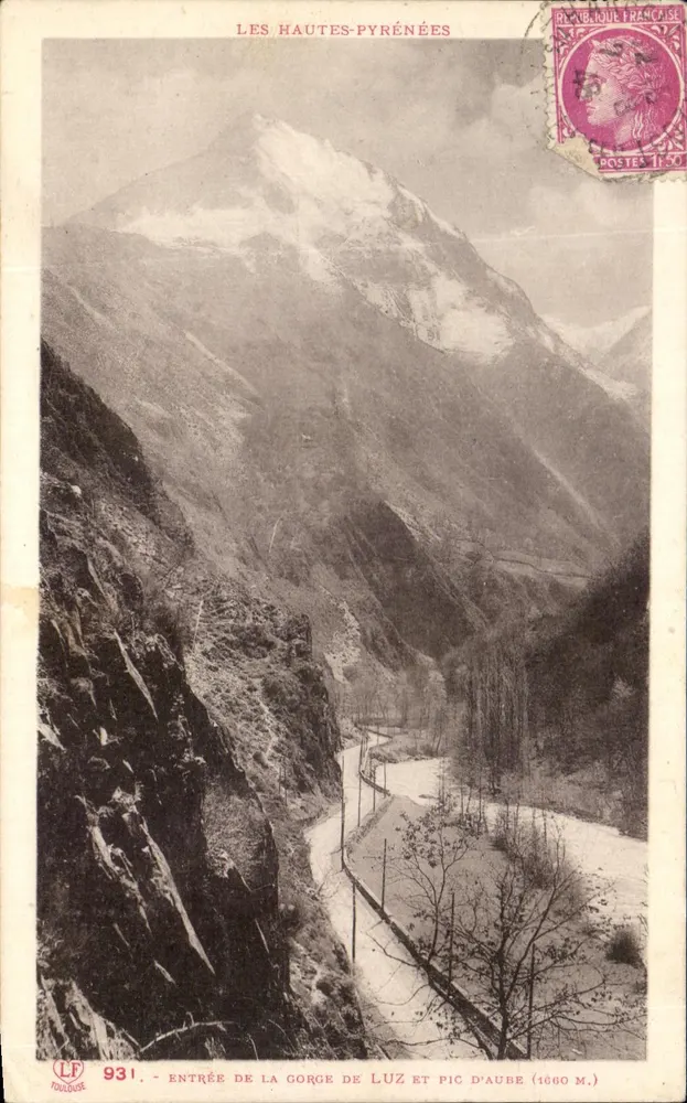 Entrée de la Gorge de Luz et Pic d'Aube (1660 m) — Les Hautes-Pyrénées — Éditions Labouche frères, n° 931 - Frente