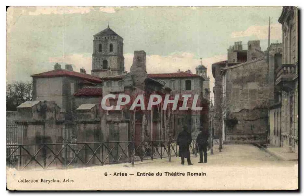 Arles — Entrée du Théâtre Romain — Collection Baryelon, Arles - Frente