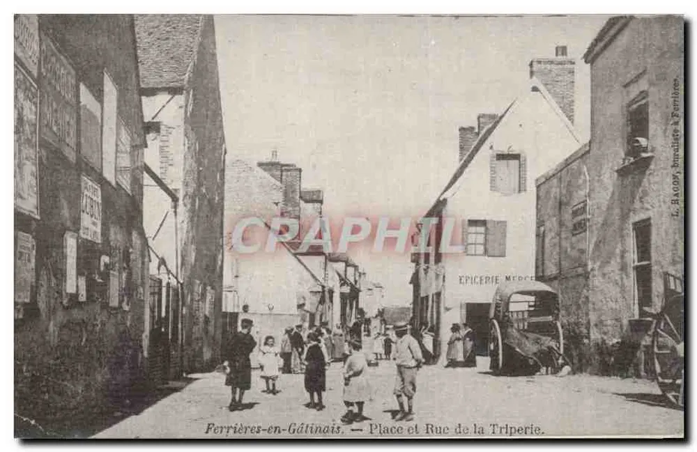 Ferrières-en-Gâtinais — Platz und Straße der Triperie — L. B. 1005, Drucker in Ferrières. - Vorderseite