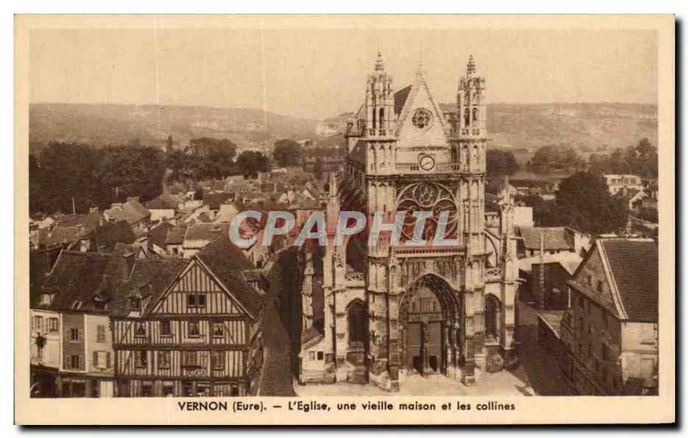 Vernon (Eure) — Die Kirche, ein altes Haus und die Hügel — Edition G. André - Vorderseite