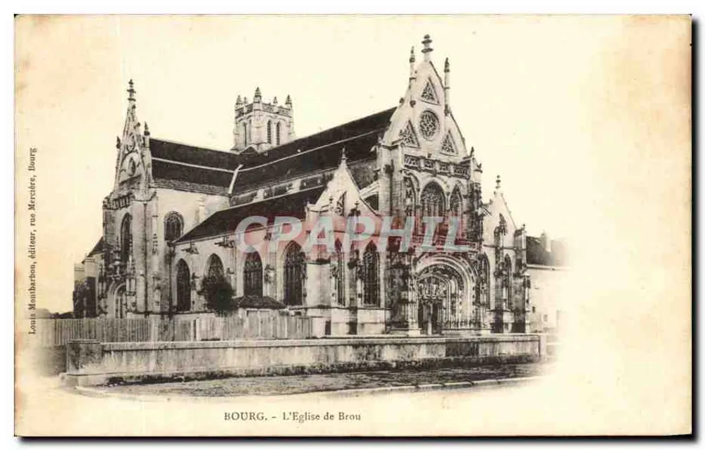 Bourg - A Igreja de Brou - Louis Monbarbon, editor, rua Mercière, Bourg - Frente