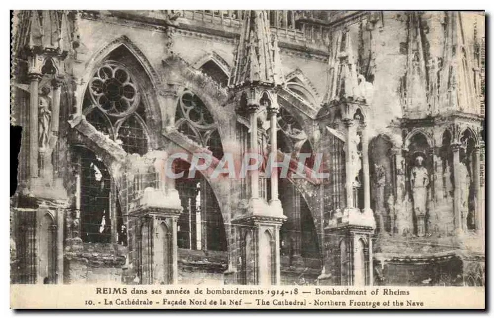 Reims — Nordfassade der Kathedrale nach den Bombenangriffen 1914-18 — Verlag: La Cathédrale, n°10 - Vorderseite