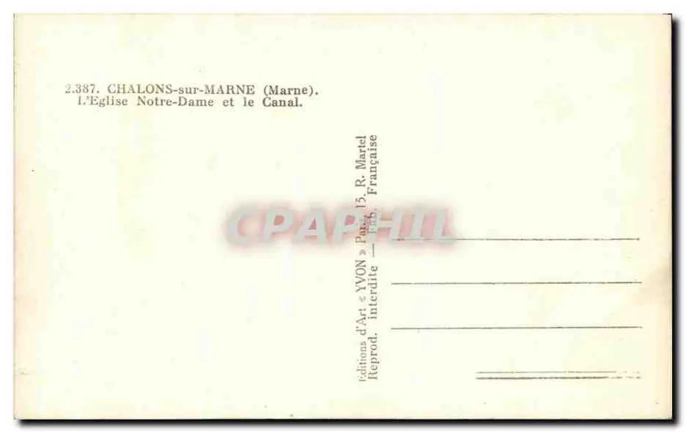 Chalons-sur-Marne — Kirche Notre-Dame und der Kanal — Éditions d'Art YVON - Rückseite