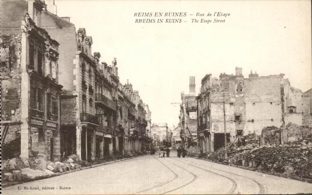 Reims in Ruinen — Rue de l'Étape — L. Michaud, Verlag — Reims - Vorderseite