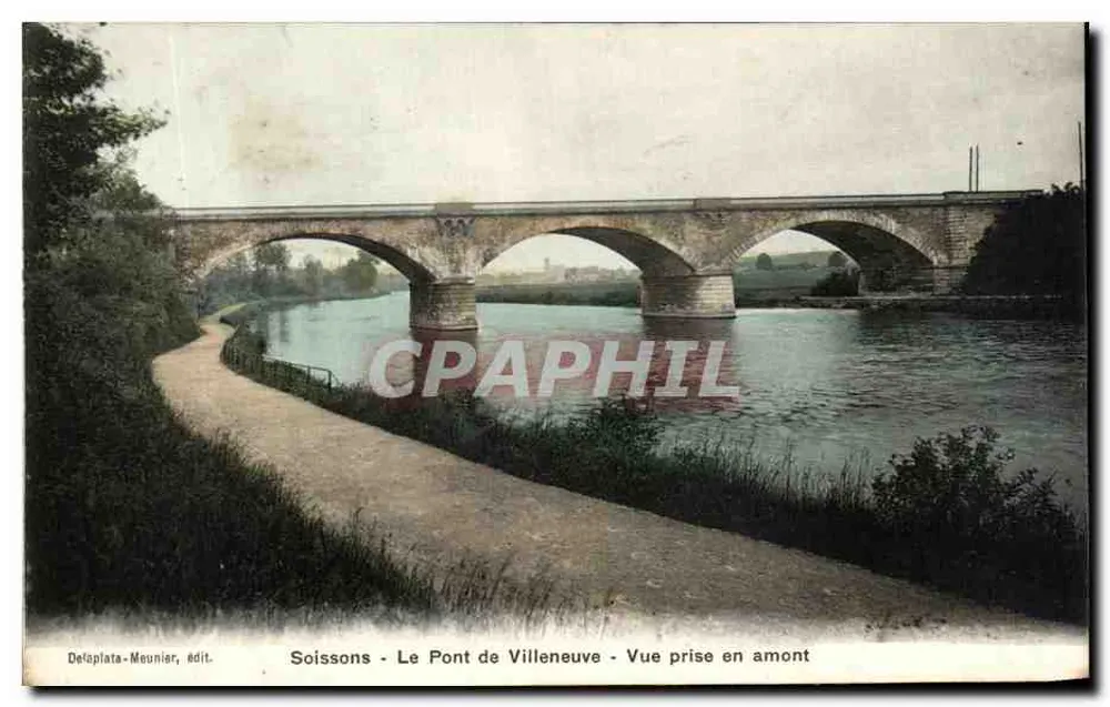 Soissons - Der Brücke von Villeneuve - Ansicht von oben — Delaplata-Meunier, Verlag - Vorderseite