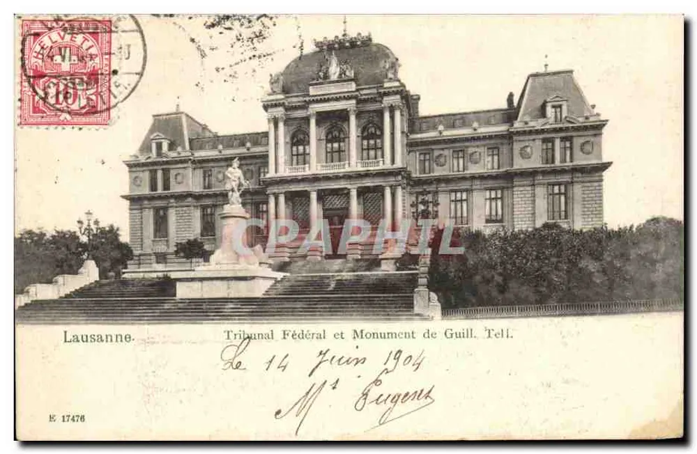 Lausanne — Bundesgericht und Denkmal von Wilhelm Tell — Verlag E. 17478 - Vorderseite