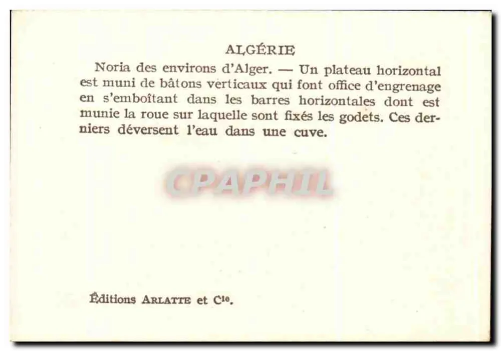 Noria der Umgebung von Algier — Algerien — Éditions ARLATTE et Cie - Rückseite