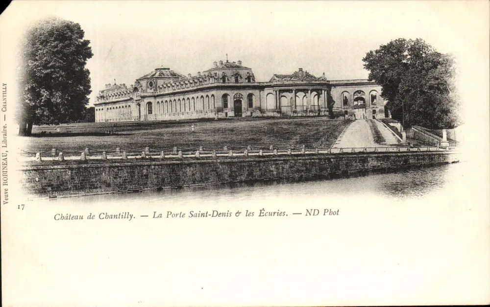 Château de Chantilly — La Porte Saint-Denis und die Ställe — Veuve ROINEAU, Buchhändlerin, Chantilly - Vorderseite