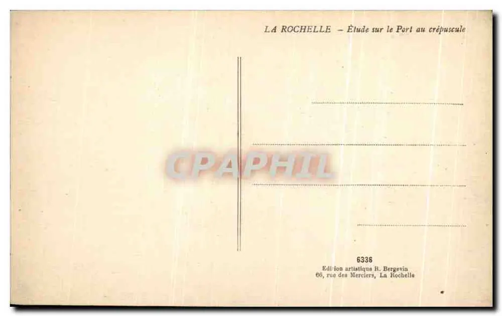 La Rochelle — Ansicht des Hafens am Abend — Künstleredition R. Bergevin, Nr. 6336 - Rückseite