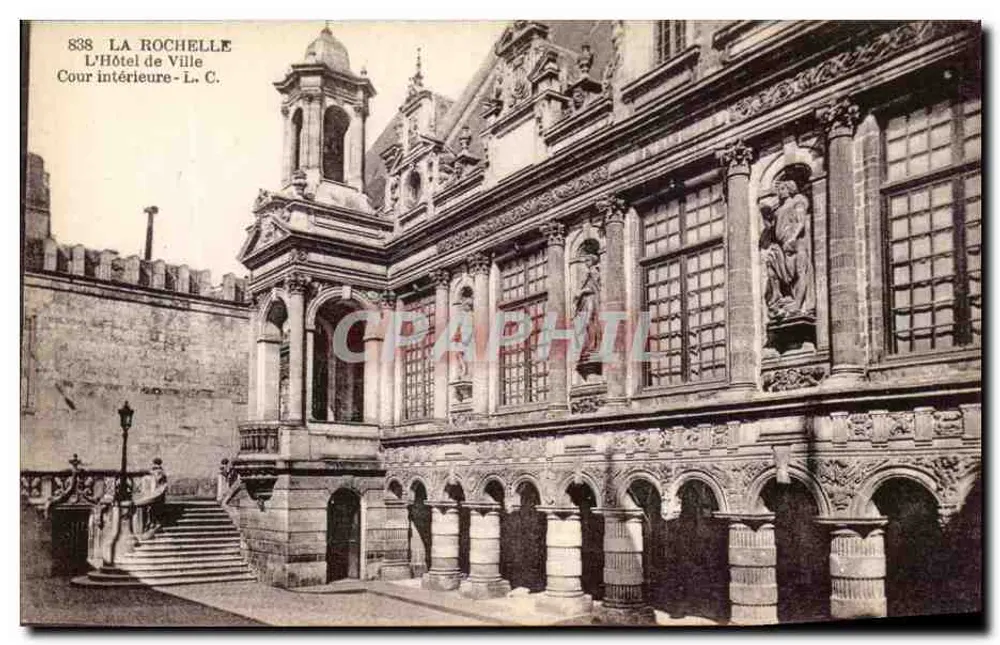 La Rochelle — Das Rathaus, Innenhof — L. C. n° 838 - Vorderseite
