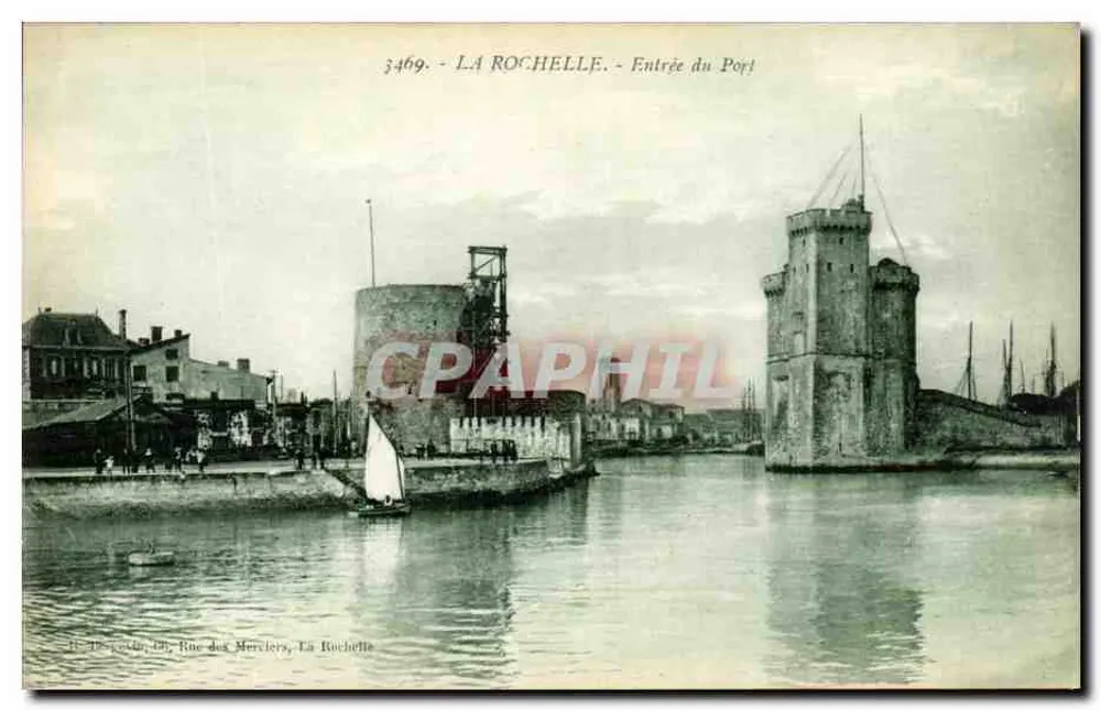 La Rochelle - Eingang zum Hafen — Rue des Merciers — Verlag H. T. Lecomte, n° 3469 - Vorderseite