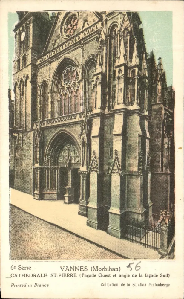 VANNES (Morbihan) — Catedral de São Pedro (Fachada Oeste e canto da fachada Sul) — Coleção da Solution Pautauberge, 6ª Série n°56 - Frente