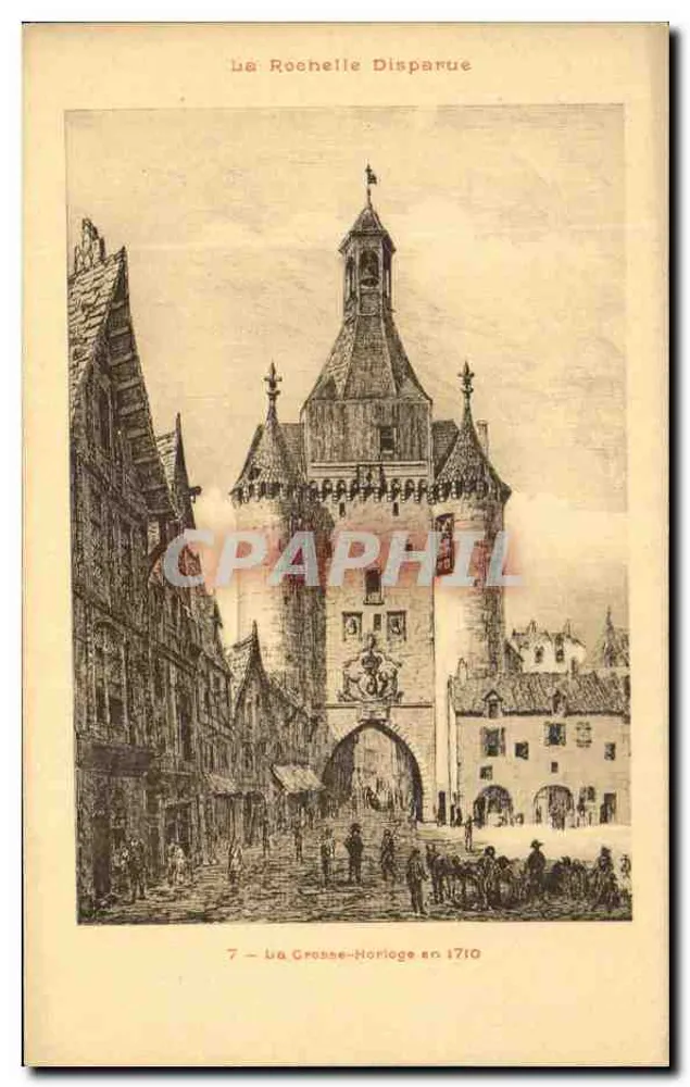 La Rochelle Disparue — Die Grosse-Horloge im Jahr 1710 — Ausgabe von M. A. Robina - Vorderseite