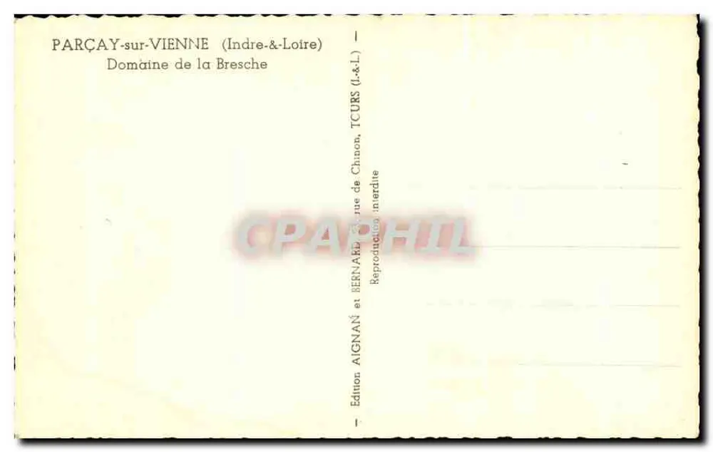 Parçay-sur-Vienne — Domaine de la Bresche — Edition AIGNAN und BERNARD, Chinen - Rückseite