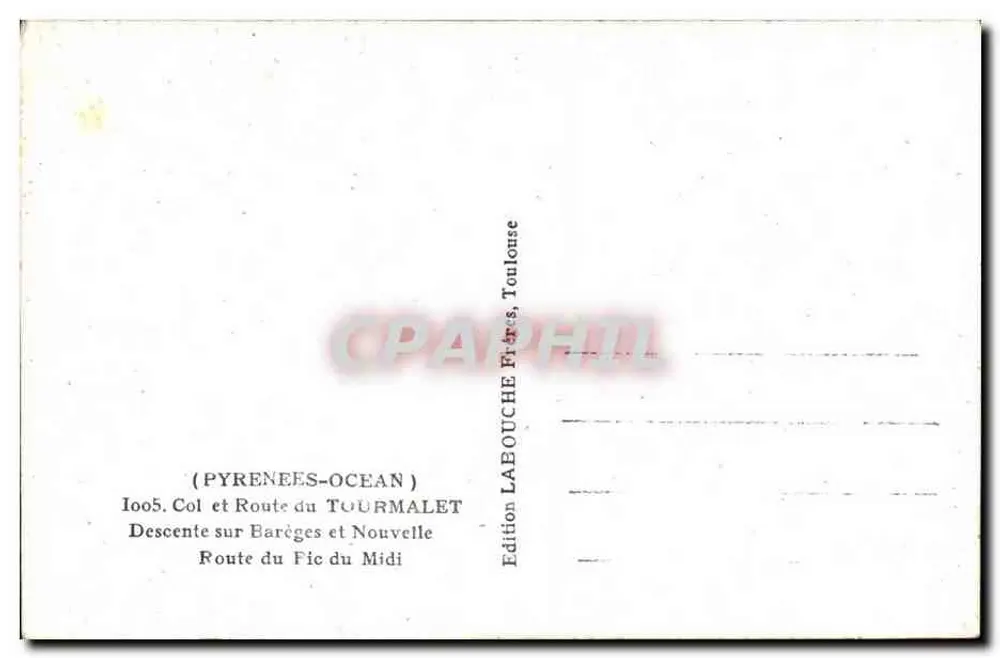 Col du Tourmalet — Route du Midi — Edition Labouche, Toulouse - Rückseite