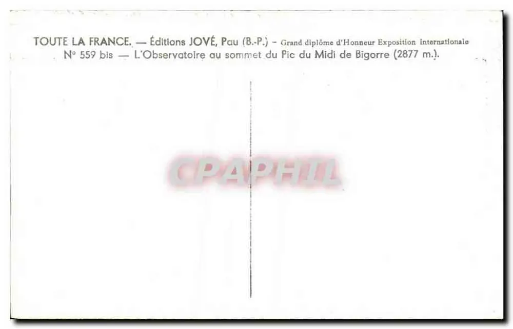 Das Observatorium am Gipfel des Pic du Midi de Bigorre (2877 m.) — Éditions JOVÉ, Pau (B.-P.) — N° 559 bis - Rückseite
