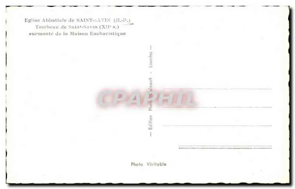 Igreja Abbatial de Saint-Savin — Túmulo de Saint-Savin (século XII) sobreposto pela Casa Eucharística — Edição Lourdes - Lourdesault - Verso