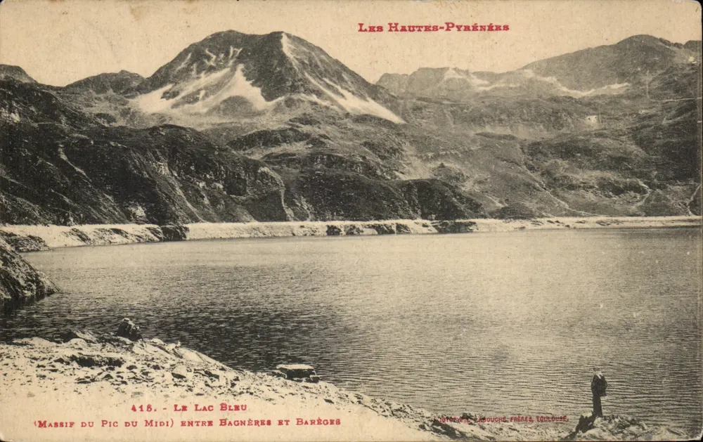 Der Blaue See — Massiv des Pic du Midi zwischen Bagnères und Barèges — Verlag Lamothe, Frères, Toulouse - Vorderseite
