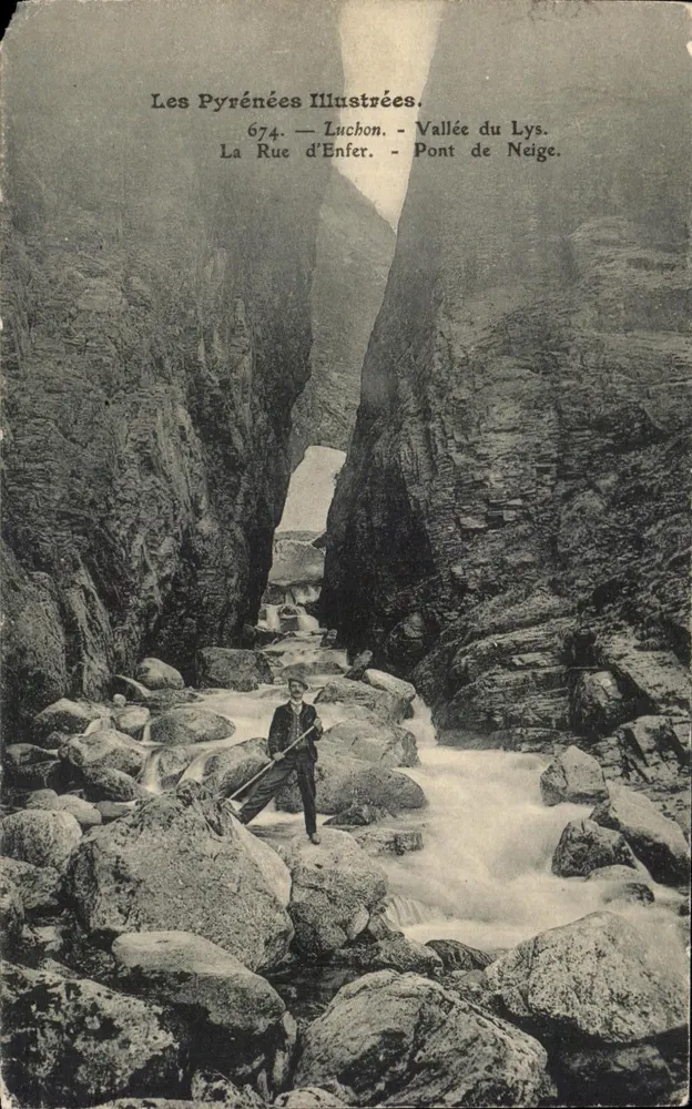 Die Straße der Hölle - Schneebrücke - Tal des Lys - Luchon — Les Pyrénées Illustrées, Nr. 674 - Vorderseite