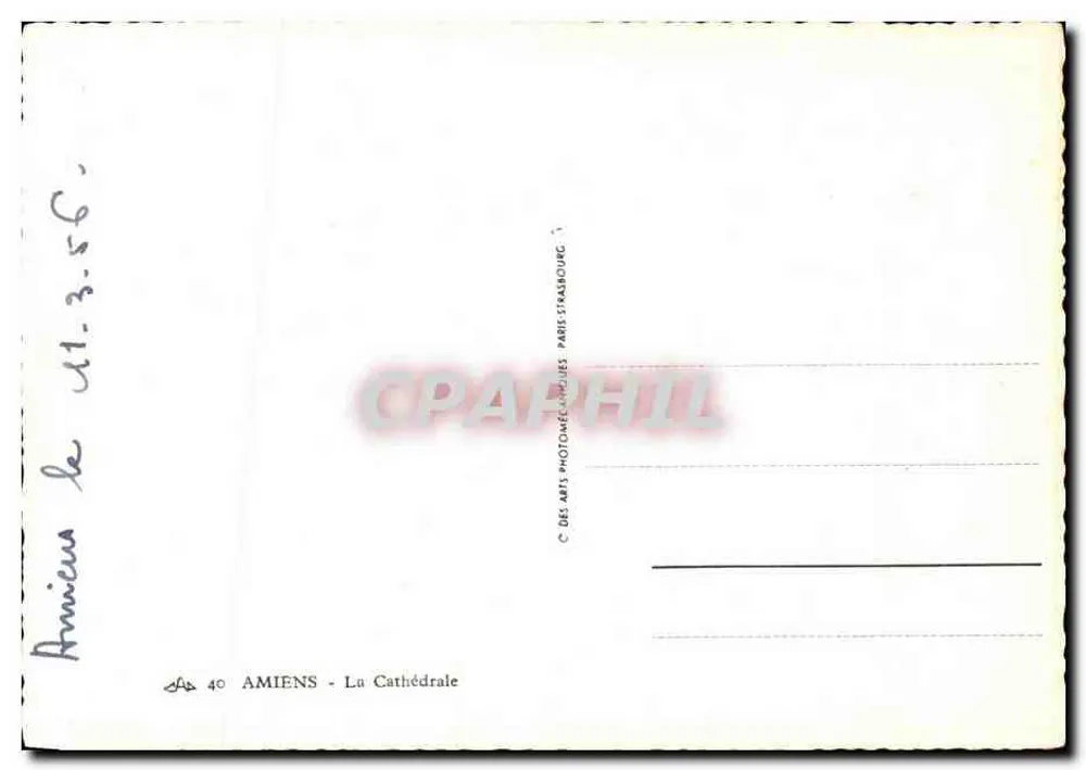Amiens - A Catedral — editor C. DES ARTS PHOTOGRAPHIQUES PARIS STRASBOURG, n° 40 - Verso