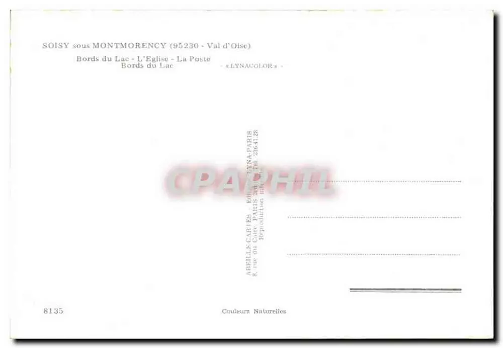 Soisy sous Montmorency — Ansicht der Kirche, des Sees und des Post- und Telekommunikationsamtes — Verlag LYNACOLOR, n° 8135 - Rückseite