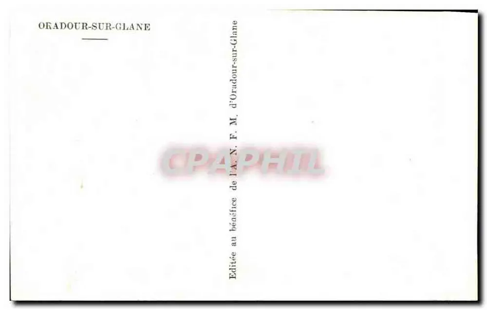 Oradour-sur-Glane — Erinnerung und Gedenken — Erschienen zugunsten der A.N.F.M. von Oradour-sur-Glane - Rückseite