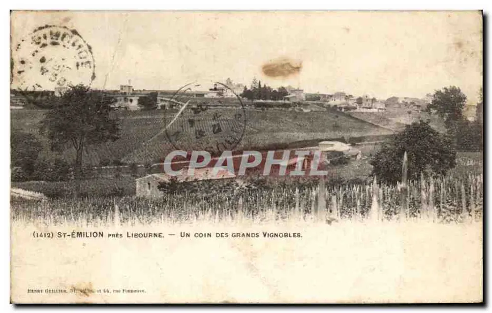 St-Émilion près Libourne — Un coin des grands Vignobles — Henri Guillier, 51, rue de la Fonte, Libourne (n°1412) - Vorderseite