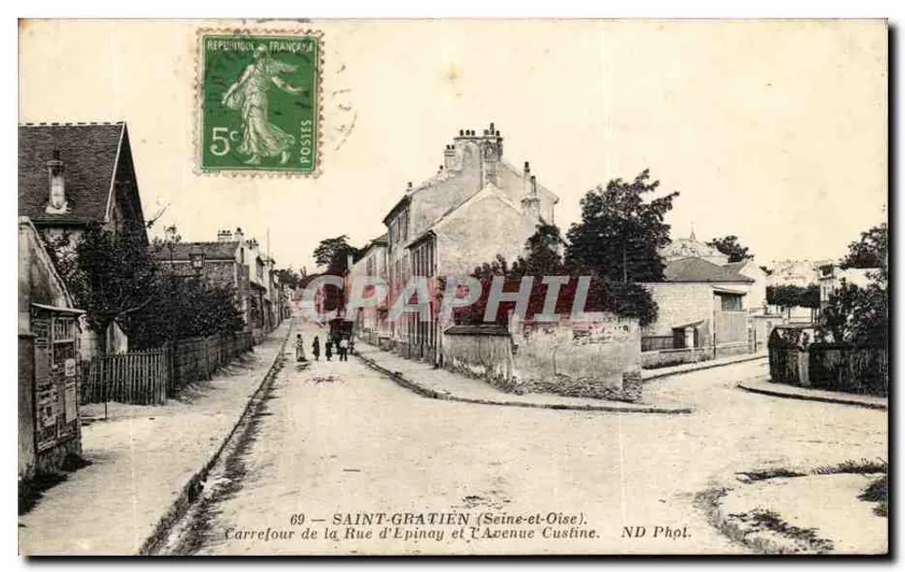 Saint-Gratien (Seine-et-Oise) — Kreuzung der Rue d'Epinay und Avenue Custine — ND Phot. - Vorderseite