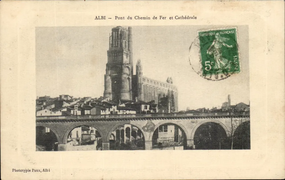 Albi — Eisenbahnbrücke und Kathedrale — Phototypie Poux, Albi - Vorderseite