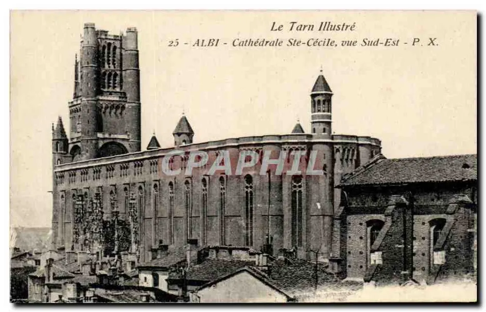 Albi - Kathedrale Sainte-Cécile, Ansicht Südost — Le Tarn Illustré, P. X. n°25 - Vorderseite