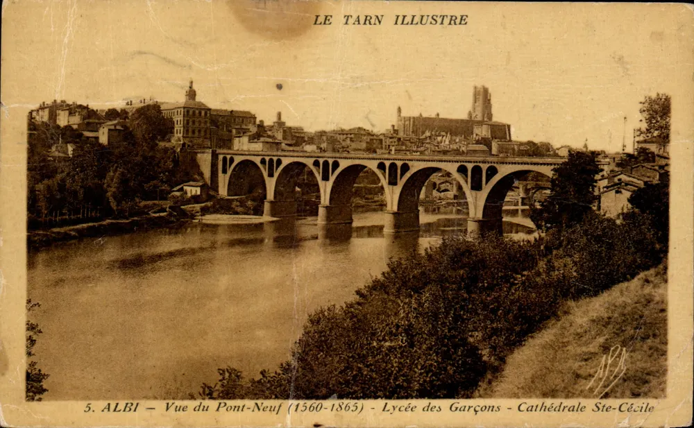 Albi — Ansicht des Pont-Neuf (1560-1865) — Lycée des Garçons — Kathedrale Ste-Cécile — Verlag des Touristischen Dienstes der Tarnais-Epiciers - Vorderseite