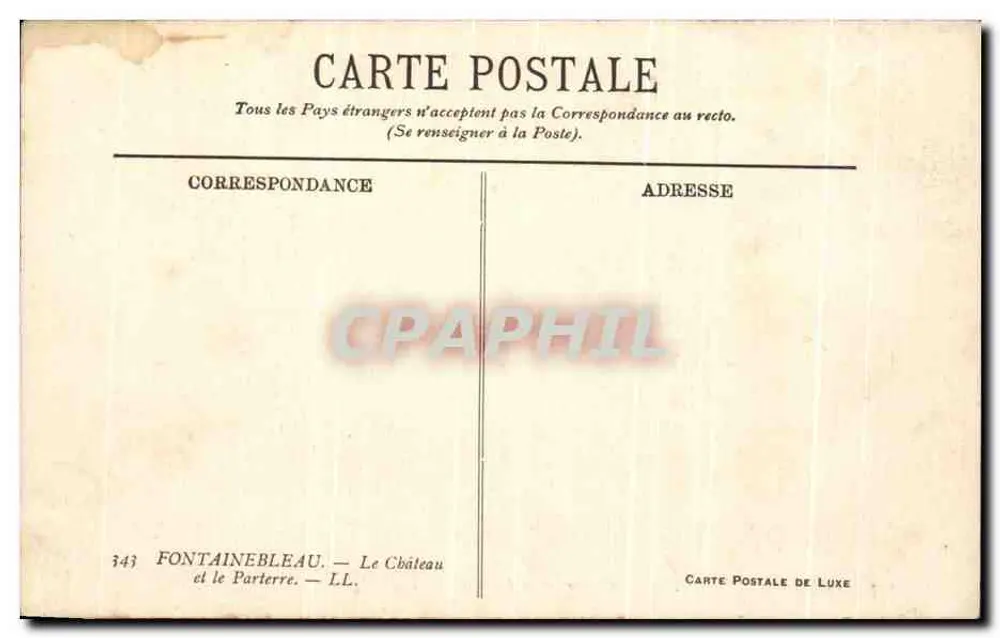 Fontainebleau — Das Schloss und der Parterre — LL n°343 - Rückseite