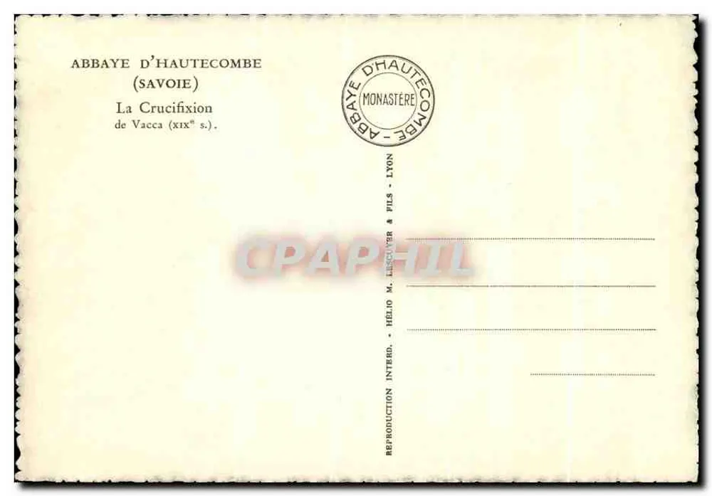 Die Kreuzigung — Abtei Haute-Côme (Savoie) — Nachbildung der Abtei Haute-Côme, Lyon - Rückseite