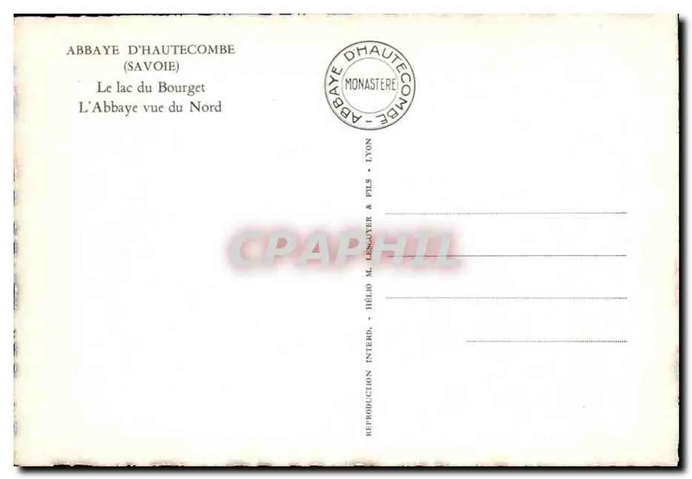 Abtei Haute-Combe — Savoie — Ansicht von Norden — Verlag Hélio M. Lengouyer & Fils, Lyon - Rückseite