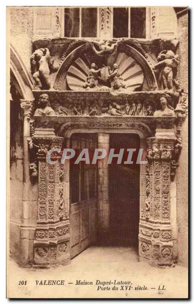 Valence — Casa Dupré-Latour — Porta do século XVI — LL - Frente