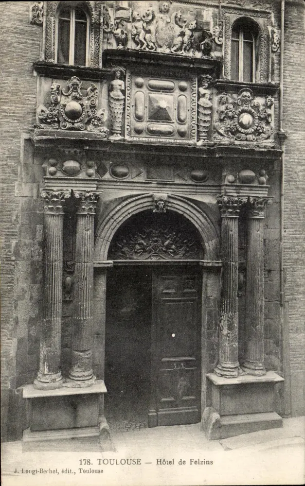 Toulouse — Hotel de Felzins — J. Longi-Berhel, Verleger, Toulouse - Vorderseite