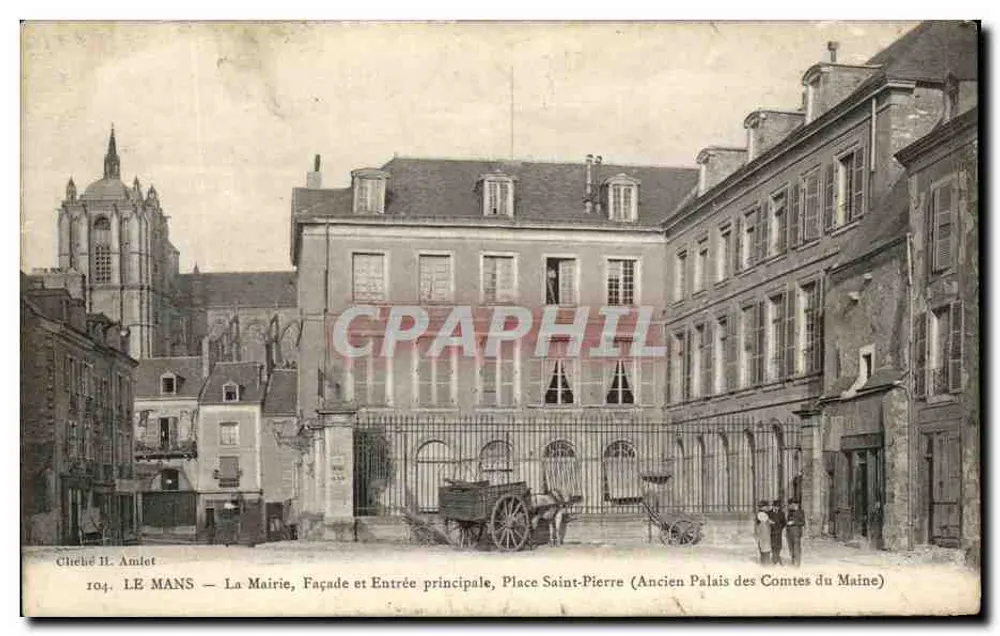 Le Mans — Das Rathaus, Fassade und Haupteingang, Place Saint-Pierre (Ehemaliger Palast der Grafen von Maine) — Chehé H. Amlot, n°104 - Vorderseite