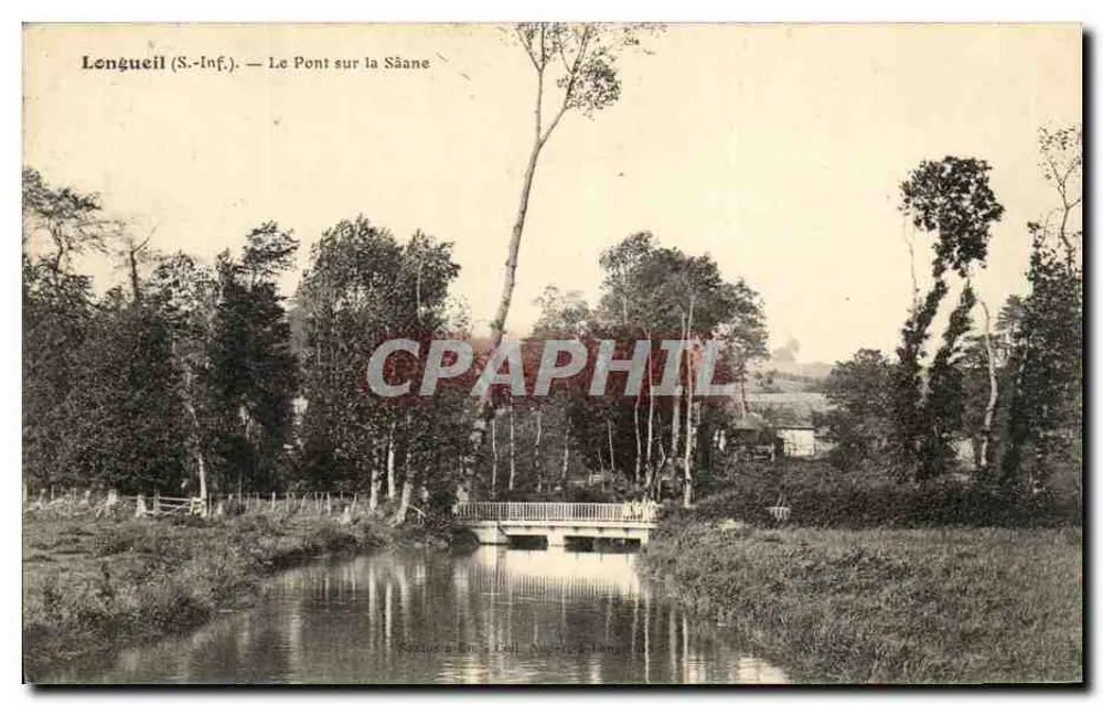 Longueil (S.-Inf.) — O Ponte sobre a Sâane — Sociedade das Cartas Postais, Paris - Frente