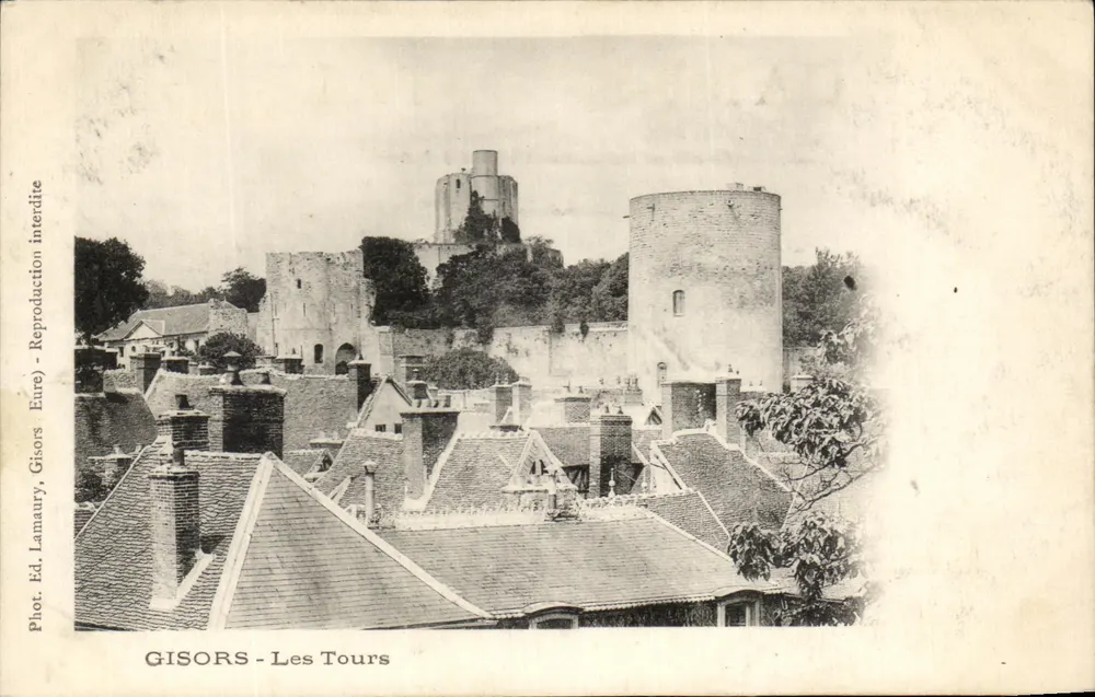 Gisors - As Torres — vista dos muros e torres — Ed. Lamaury, Gisors - Frente